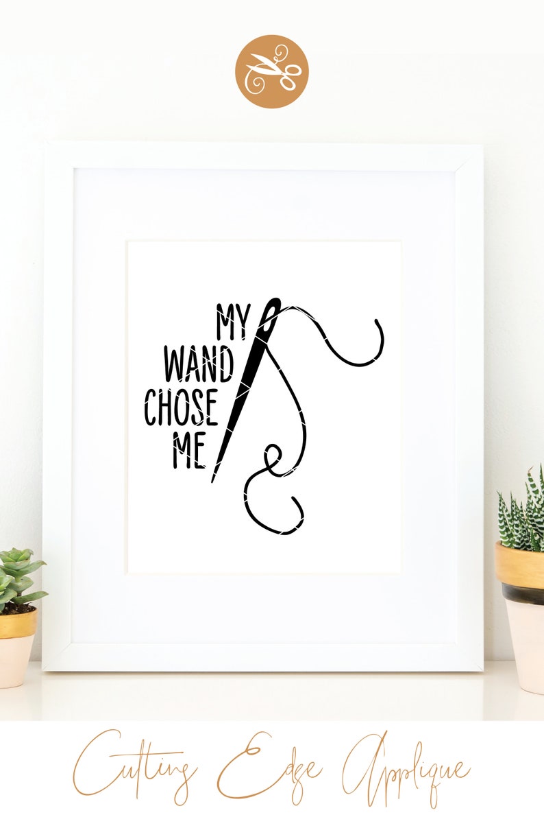 Download My Wand Chose Me SVG & Clip Art quilting svg love to sew ...