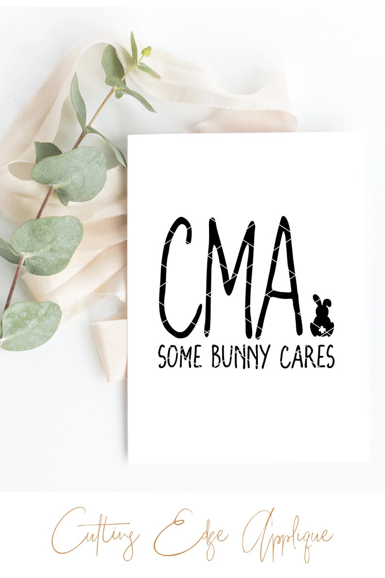 Download Medical Assistant svg & clip art CMA Some Bunny Cares RMA ...