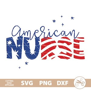 Krankenschwester USA Flagge svg, Krankenschwester svg, LPN RN np 4. Juli vierter amerikanischer Gedenktag patriotischer Schnitt Png Dxf Cricut-Datei Download Clip Art