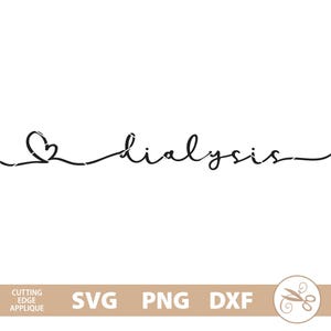 Dialyse svg, liefde dialyse svg, dialyse tech svg, dialyse verpleegkundige svg, nier PCT patiëntenzorg nefrologie hart dxf png clip art cut-bestand