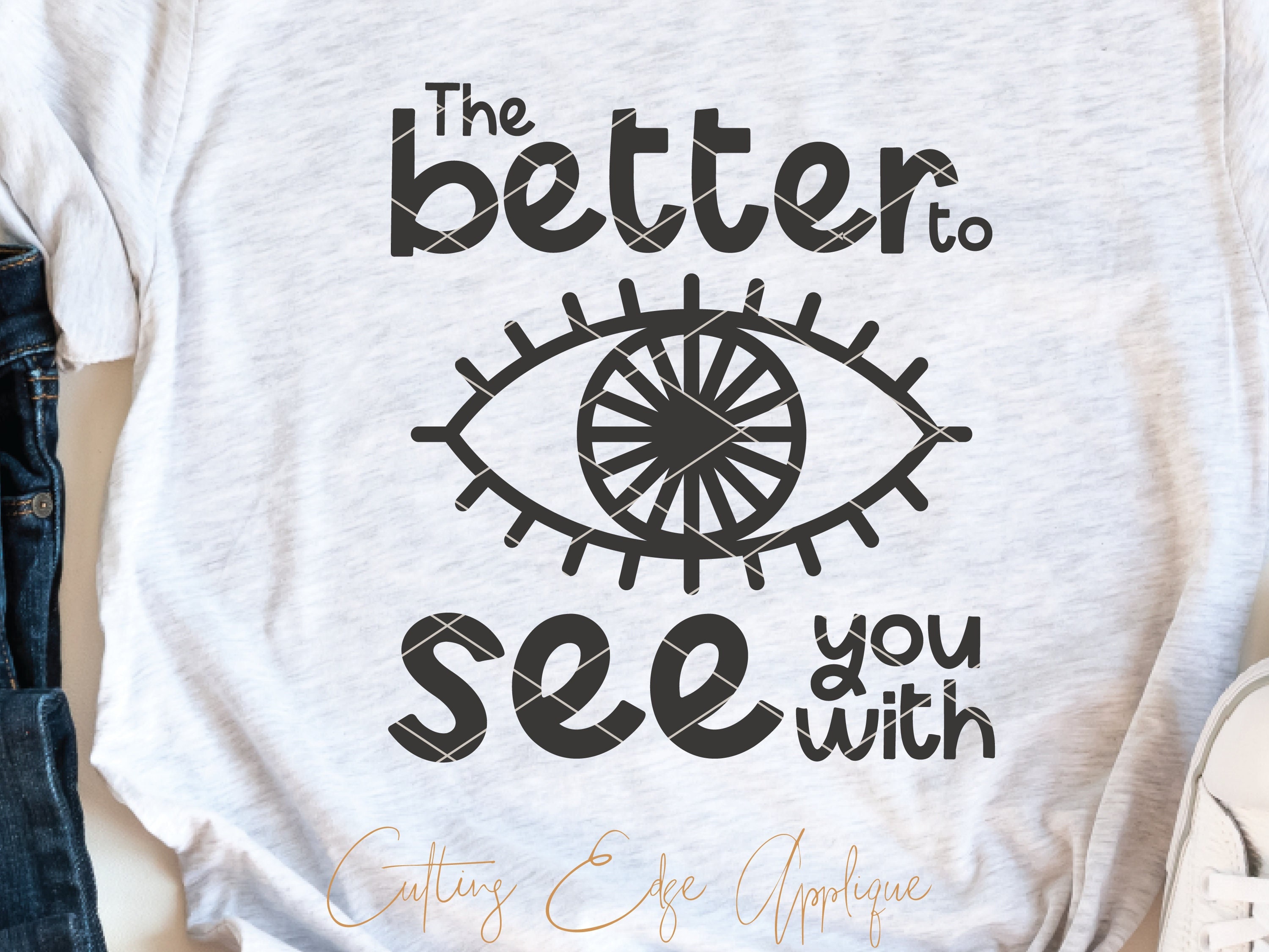 The Better to See You With Svg Cut File Png Dxf Eye Surgery ...