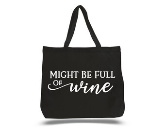 Funny Wine Tote Bag: Reusable Cotton Canvas Grocery Sack