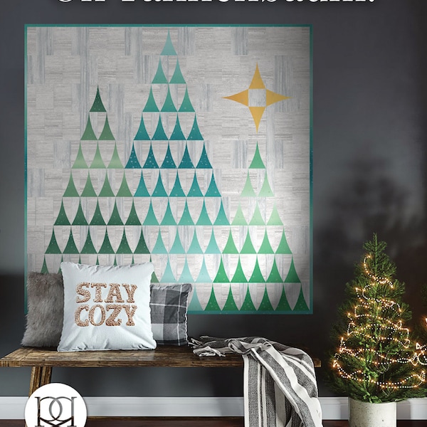 OH TANNENBAUM Quilt Pattern, 3 Sizes, Christmas Trees, Designed by Rachel Rossi