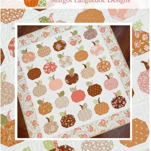 PUMPKIN CHARMS Quilt Pattern Designed by Margot Languedoc of The Pattern Basket TPB-2205