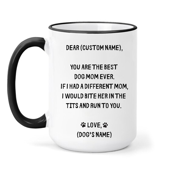 Large Dog Mom Mug Best Dog Mom Ever Mug Dog Mom Coffee 15oz Coffee Mug Tea Cup