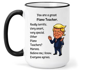 Trump Mug For Pianist Gifts For Musicians Mug For Piano Players Choir Gifts Mug Trump Mug For Pianist Gifts For Musicians Mug For Piano Players Choir Gifts Mug