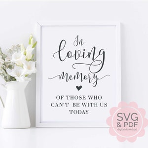 In Loving Memory Svg, in Loving Memory Pdf Print, Wedding Svg, Wedding ...