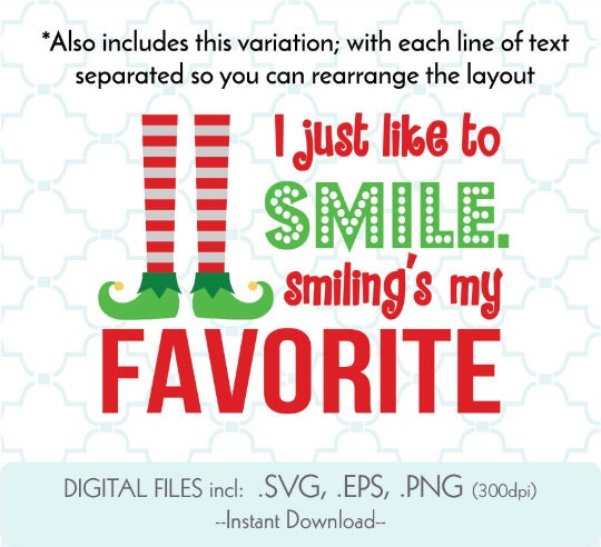 Download SVG I just like to smile / smilings my favorite / elf ...