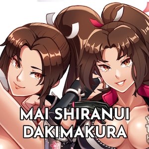 May include: Two anime characters with long brown hair, one wearing a white top and the other wearing a black top with a red accent. The text "MAI SHIRANUI DAKIMAKURA" is displayed in the center of the image.