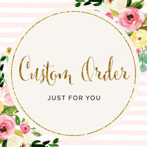 Custom Order - Additional Changes