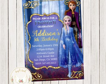 May include: A Frozen II themed birthday party invitation featuring Elsa and Anna. The invitation has a blue and gold design with the text "Addison's 5th Birthday" and event details. The invitation includes the text "Angel's Touch Studio".