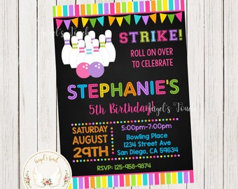 May include: A colorful birthday party invitation for a 5th birthday party with a bowling theme. The invitation features a chalkboard background with colorful stripes and a bowling pin design. The text on the invitation reads "Strike! Roll on over to celebrate Stephanie's 5th Birthday". The invitation also includes the date, time, and location of the party.