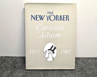 The New Yorker CARTOON ALBUM 1975-1985, Collection of Cartoons from New Yorker magazine, 1st Edition, Hardcover with dustcover