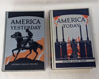 America Yesterday and America Today, Two 1938 1st Ed-1st printing USA  history text books by Nichols, Bagley & Beard,  Exc. condition