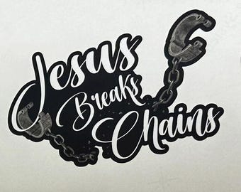 Etiqueta adhesiva troquelada para ventana con la frase "Jesús rompe cadenas"