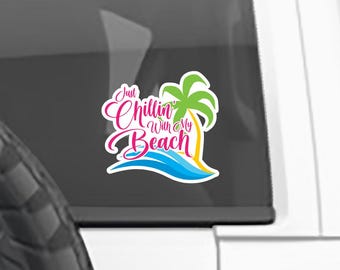 Chillin With my Beach Window Sticker Decal Label Overlay