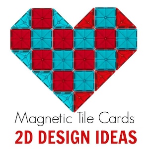 May include: A heart-shaped design made with red and blue magnetic tiles. The tiles are arranged in a checkerboard pattern. The text "Magnetic Tile Cards 2D DESIGN IDEAS" is below the heart.