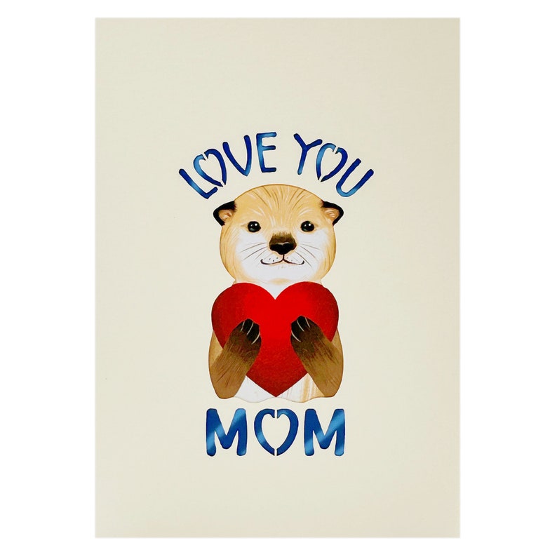 Mothers Day Card, ' No Otter Mom Like You ' Pop Up Mothers Day Card, Birthday Card For Mom, Mother, Otter card. image 5