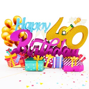 May include: A 3D pop-up card with a gold glitter "40" and the words "Happy Birthday" in pink glitter. The card features a cluster of gold balloons and a scattering of colorful confetti.