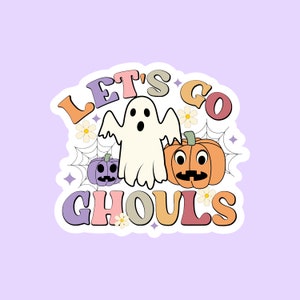 Let&#39;s Go Ghouls Ghosts Sticker, Spooky Halloween Sticker, Funny Laptop Macbook Stickers, Aesthetic Stickers, Scrapbook Stickers, Funny Gifts