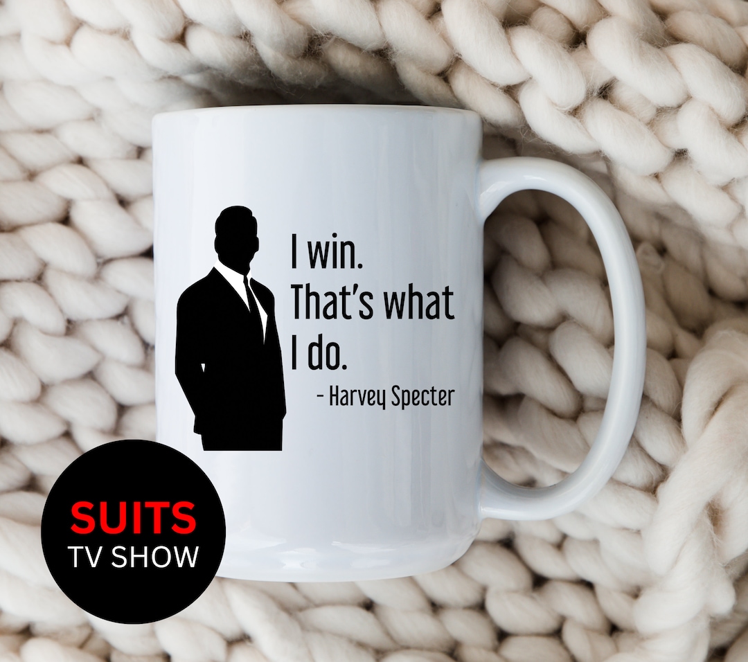 Harvey Specter Quote Mug Suits Fan Coffee Cup Lawyer Gift for Attorney