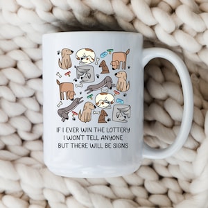 Taza de perro de lotería, taza de café divertida para perros, meme de lotería, taza para amantes de los perros, regalo para mamá de perro