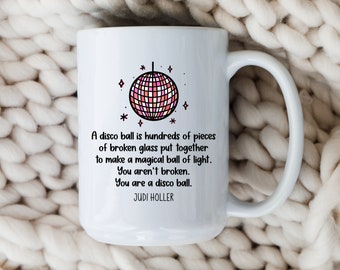 Disco Ball Mug • Inspirational Coffee Cup • Motivational Mental Health Mug • Anxiety Positivity Gift • Cute Retro Disco Design
