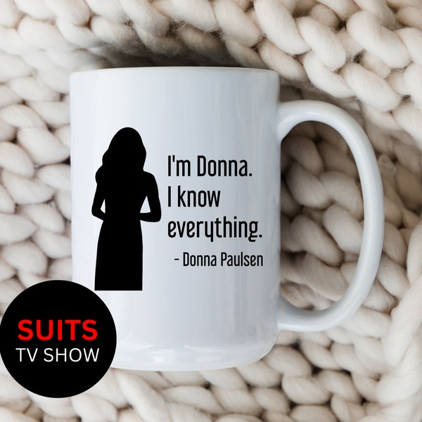 Donna Paulsen Mug Suits Fan Coffee Cup Donna Quote Lawyer Gift for Attorney Harvey Specter Gift Suits TV Show Law Student Attorney Mug
