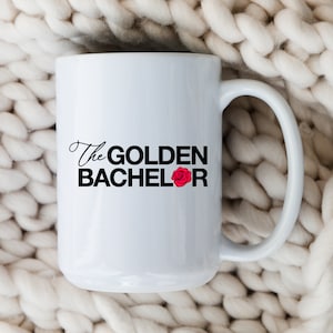 The Golden Bachelor Mug for Bachelor Fans Coffee Cup The Bachelorette Gift Bachelor Nation Bachelor Gift for Her Bachelor in Paradise