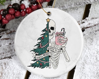 Sorta Merry Sorta Scary Ornament, Skeleton christmas 2025,Christmas Ornament,Funny Christmas, Gift for her,Christmas Ornament