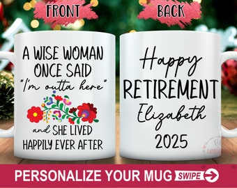 Funny Retirement Mug, Wise Woman Gift, Coworker Farewell Present