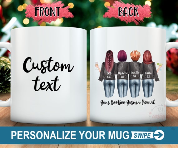 Custom Sisters Mug, Best Sister Gift, Big Sister Little Sister Middle Sister, Life is Better with sister, Long Distance Sisters Gift for
