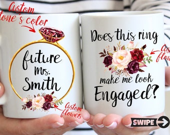 Does This Ring Make Me Look Engaged, Personalized Wedding Gift Mug, Future Mrs. Custom Engagement Gift Mug, Bride to Be, Wedding Ring Mug