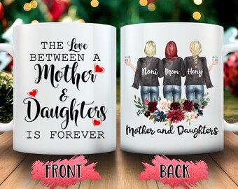 Mothers day Gift From Daughters, The Love Between A Mother And Daughter Is Forever, Long Distance Mom Gift, Coffee mug for mother