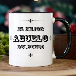 El Mejor Abuelo Del Mundo mug, Grandpa gift, Spanish New Abuelo, Mexican Dad Grandpa gift, Father&#39;s day gift, Día del Padre gifts, Best Dad