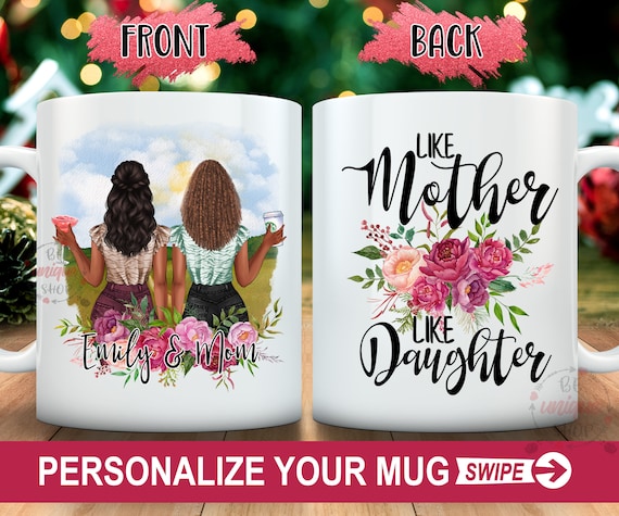 Personalized Mother and Daughter Like Mother Like Daughter Mug gift Mother Daughters,Personalized Mother Daughter Mug Gift, Holiday Mug Gift