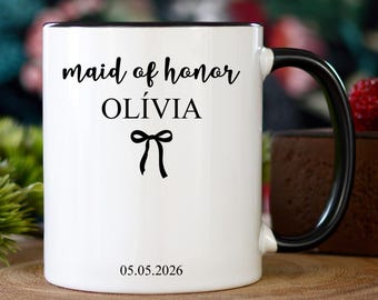 Personalized Maid of Honor Mug, Bridal Party Proposal Gift, Bridesmaid mug