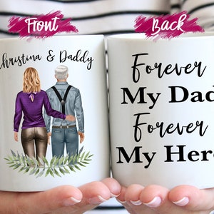 Puede incluir: Taza de cer&aacute;mica blanca con una ilustraci&oacute;n personalizada de una mujer y un hombre, con el texto "Christina & Daddy" en la parte delantera. La parte trasera de la taza dice "Forever My Dad Forever My Hero". Un regalo conmovedor.