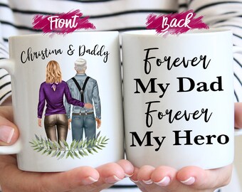 Regalo del Día del Padre de Hija, Forever My Dad Forever My Hero, Taza personalizada Regalo del Día del Padre para papá