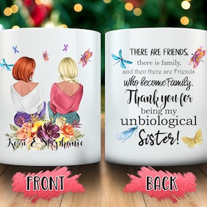 Thank You For Being My Unbiological Sister, Step sister, Soul Sisters, Best Friends, Friendship Gift,To my bestie Mug Custom Best Friend Mug