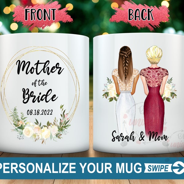 Mother Of The Bride Coffee mug,Grandma of the Bride,Gift From Bride To Mom,Mother Of The Bride Wedding Gift,Personalized Bridal Party Mug