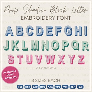 Op de afbeelding: Een digitale borduurlettertype-set genaamd Drop Shadow Block Letter met het volledige alfabet in drie kleurverlopen: blauw, groen en roze. De letters hebben een 3D-schaduweffect. De tekst bevat 2 inch & 3 inch style, 3 sizes each en Available in BX format.