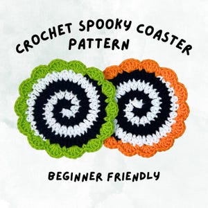 May include: Two crocheted coasters in a spooky Halloween theme. One coaster is green, orange, and black, and the other is orange, white, and black. The coasters have a spiral pattern in the centre. The text "CROCHET SPOOKY COASTER PATTERN" is at the top of the image, and the text "BEGINNER FRIENDLY" is at the bottom.