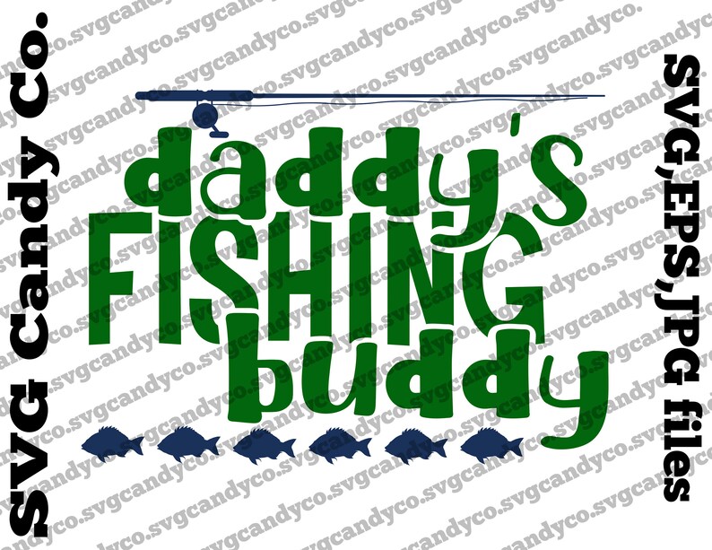 Download Daddy's fishing buddy svg design instant download cut | Etsy