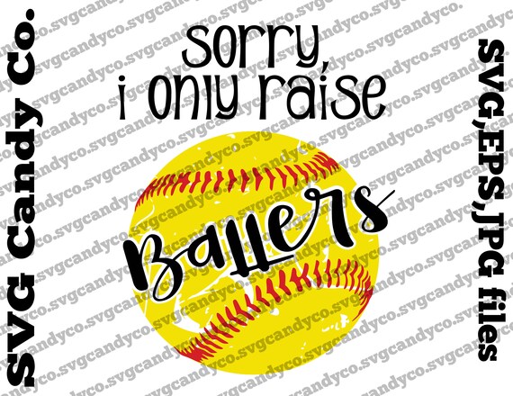 Download Clip Art Art Collectibles I Raise Ballers Svg Files For Cricut Softball Shirts Svg Cut Files Softball Mom Svg Designs For Silhouette Softball Decal Svg For Car