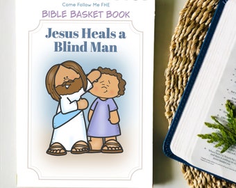 Jesus Heals a Blind Man // New Testament, Bible Story for Kids, Bible Study, 2023 Come Follow Me, Life of Christ, Miracles