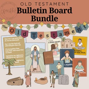 May include: A collection of Old Testament-themed bulletin board elements. The image features a banner that reads "Old Testament Bulletin Board Bundle." Included are illustrations of biblical figures, quotes, and scenes, with a variety of colors and styles.