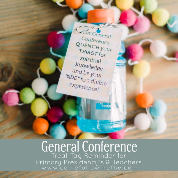 General Conference Gatorade Treat Tags // April Conference, General Conference 2023, Conference Treats, Primary Reminder