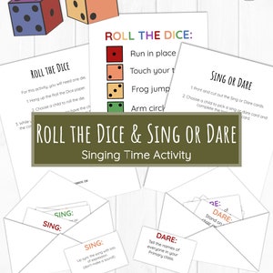 Roll the Dice and Sing or Dare Singing Time Activities