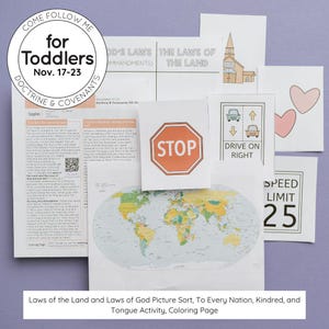 May include: A collection of educational materials for toddlers, including a world map, stop sign, and road signs. The materials also include a church illustration, hearts, and text that reads "Come Follow Me for Toddlers Nov. 17-23 Doctrine & Covenants".